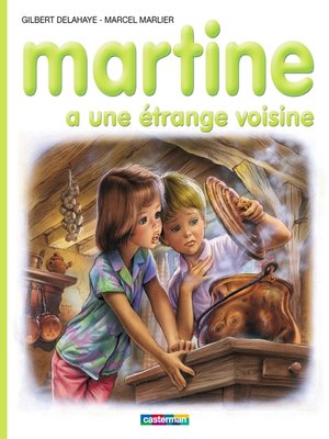 cover image of Martine a une étrange voisine